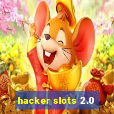 hacker slots 2.0